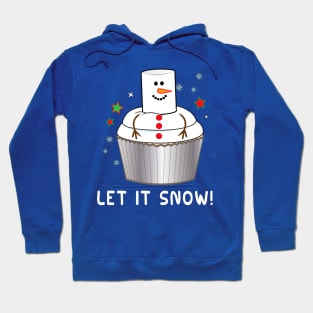 Funny Melting Snowman Cupcake: Let it Snow! Hoodie